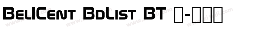 BelICent BdList BT 常字体转换